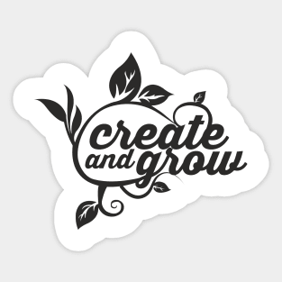 create and grow Sticker